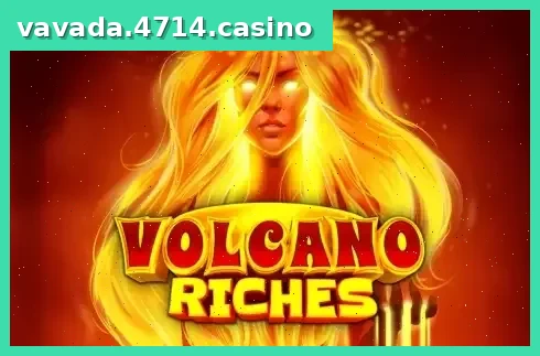 Volcano Riches